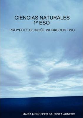 Libro Ciencias Naturales 1a Eso Proyecto Bilinga E Workbo...