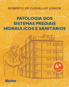 Livro Patologia Dos Sistemas Prediais Hidráulicos E Sanitári