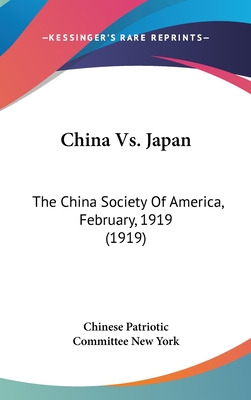 Libro China Vs. Japan: The China Society Of America, Febr...