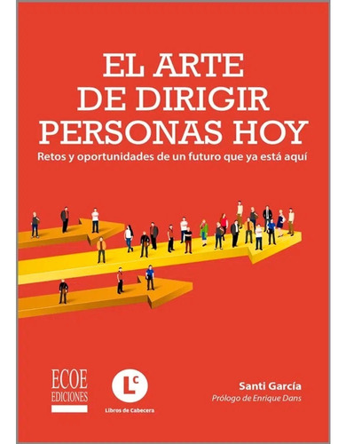 Libro Fisico El Arte De Dirigir Personas Hoy Original