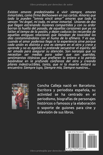 Hombres Ilustres, Sus Cartas De Amor: A Mi Amada Inmortal Si
