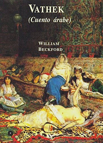 Vathek Cuento Arabe, De Beckford, William. Editorial Olañeta, Tapa Blanda En Español, 1900