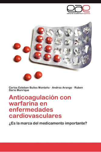 Libro: Anticoagulación Con Warfarina En Enfermedades Cardiov