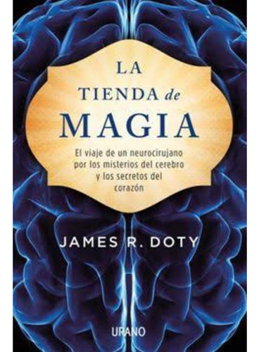La Tienda De Magia Tapa Blanda - James R. Doty