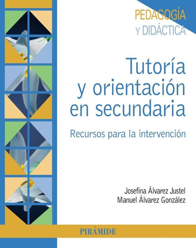 Libro Tutoria Y Orientacion En Secundaria - Alvarez Juste...