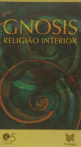 Gnosis, Religiao Interior, De Editora Rosacruz. Editora Rosacruz Editora, Capa Mole Em Português, 2019
