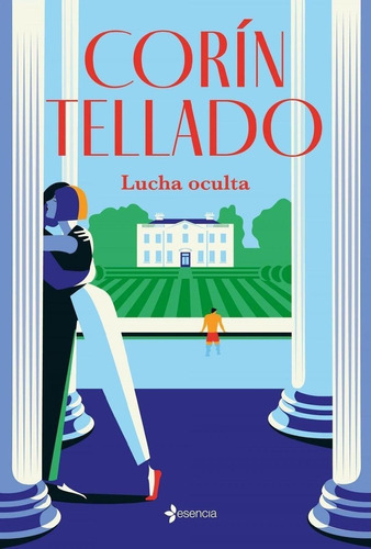 Libro: Lucha Oculta. Tellado, Corin. Esencia