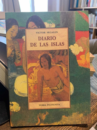 Victor Segalen. Diario De Las Islas