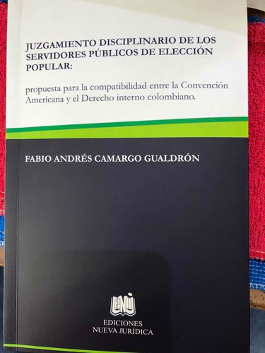 Juzgamiento Diciplinario De Los Servidores Públicos De Elecc