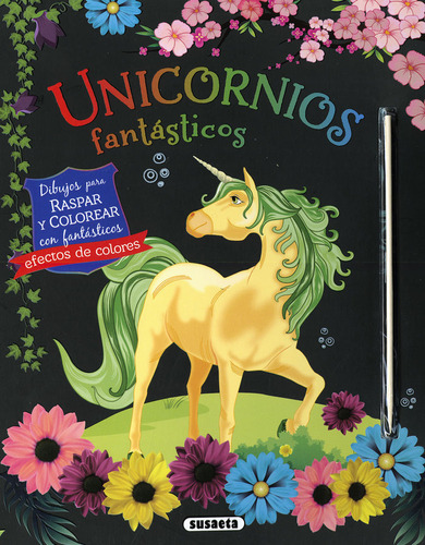 Libro Unicornios Fantasticos Para Raspar Y Colorear - Edi...