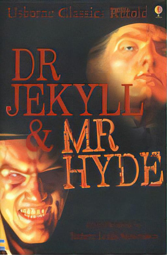 Doctor Jekyll And Mr.hyde -usborne Classics Retold, De Stevenson, Robert Louis. Editorial Usborne Publishing En Inglés, 2007