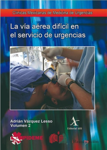 La Via Aerea Dificil En El Servicio De Urgencias 