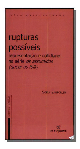 Rupturas Possiveis, De Sofia Zanforlin. Editora Annablume, Capa Mole Em Português, 2021