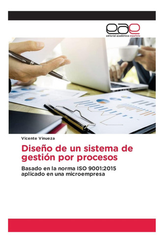 Libro: Diseño De Un Sistema De Gestión Por Procesos: Basado