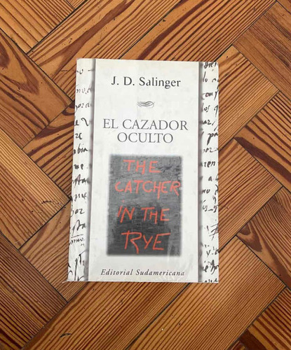 El Cazador Oculto - J. D. Salinger - Ed Sudamericana