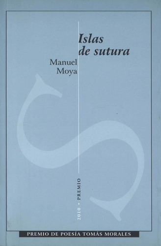 Libro Islas De Sutura - Moya Escobar, Manuel