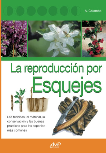 Libro: La Reproducción Por Esquejes (spanish Edition)