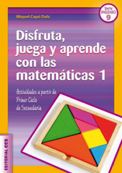 Libro Disfruta, Juega Y Aprende Con Las Matemáticas 1. Activ