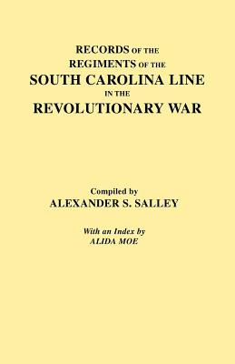 Libro Records Of The Regiments Of The South Carolina Line...