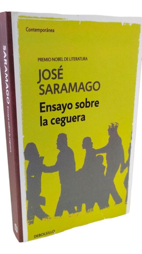 Ensayo Sobre La Ceguera/josé Saramago