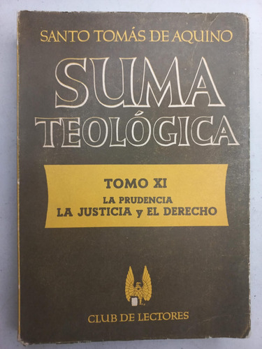 Suma Teológica - Santo Tomás De Aquino - Tomo Xi - Lectores