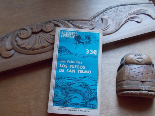 Los Fuegos De San Telmo- Jose Pedro Díaz