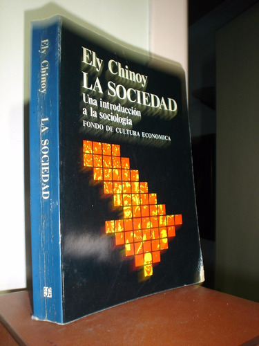 La Sociedad E. Chinoy Ed.1976 Akko