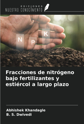 Libro: Fracciones De Nitrógeno Bajo Fertilizantes Y Estiérco