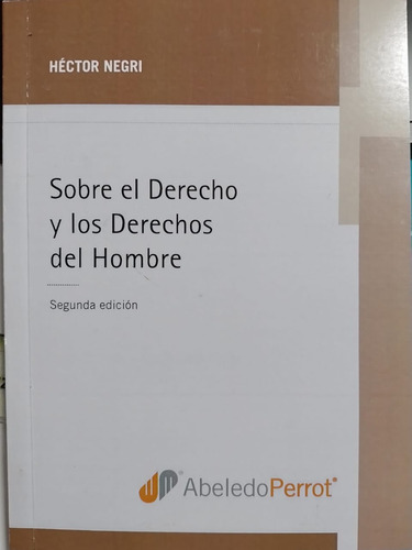 Negri - Sobre El Derecho Y Los Derechos Del Hombre