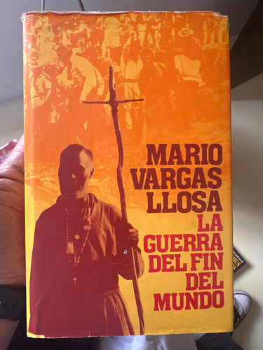 La Guerra Del Fin Del Mundo - Mario Vargas Llosa - Original 