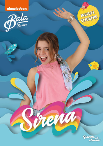 Bala. Sirena, de Nickelodeon. Nickelodeon Editorial Planeta Infantil México, tapa blanda en español, 2021