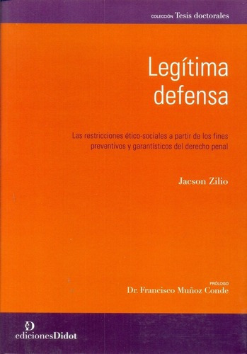 Legitima Defensa - Zilio, Jacson, De Zilio, Jacson. Editorial Ediciones Didot En Español