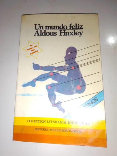 Un Mundo Feliz Aldous Huxley