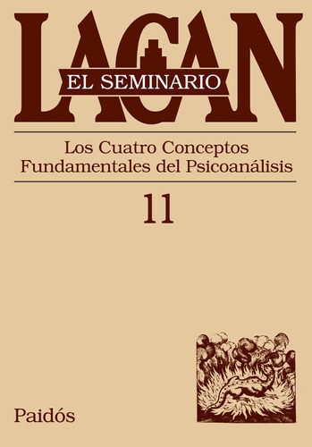 Seminario 11, De /a Jacques Lacan. Editorial Paidós, Tapa Blanda En Español