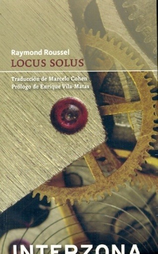 Locus Solus - Raymond Roussel