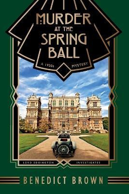 Libro Murder At The Spring Ball - Benedict Brown