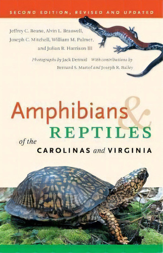 Amphibians And Reptiles Of The Carolinas And Virginia, 2nd Ed, De William M. Palmer. Editorial The University Of North Carolina Press, Tapa Blanda En Inglés