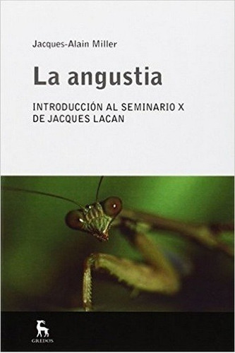 La Angustia - Jacques-alain Miller