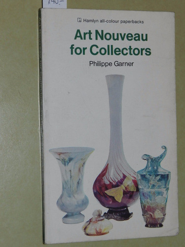 * Art Nouveau For Collectors - P- Garner -i. Ingles - L055