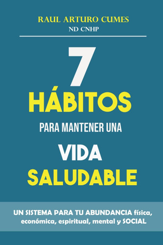 Libro 7 Habitos Para Mantener Una Vida Saludable (spanish Ed