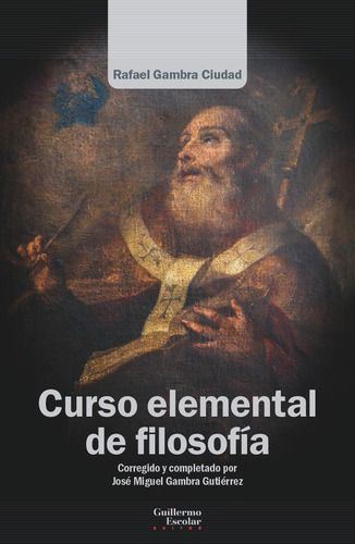 Curso Elemental De Filosofia - Gambra Ciudad, Rafael