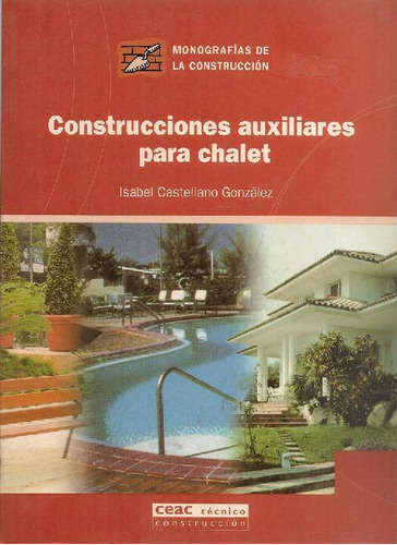 Libro Construcciones Auxiliares Para Chalet De Isabel Castel