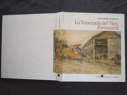 2.3 La Venezuela Del Viejo Ferrocarril 