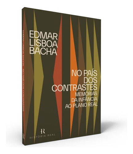 No País Dos Contrastes: Memórias Da Infância Ao Plano Real, de Lisboa Bacha, Edmar. Editora Intrínseca Ltda., capa mole em português, 2021