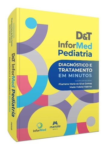 D&t Informed Pediatria -- Diagnóstico E Tratamento Em Minutos