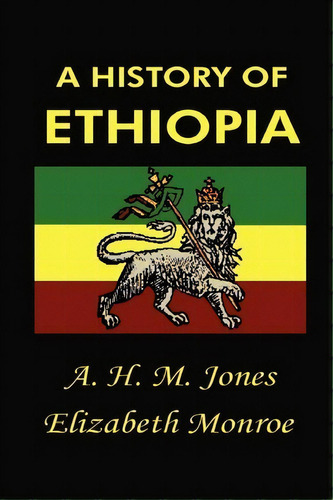 History Of Ethiopia, De A H M Jones. Editorial Simon Publications, Tapa Blanda En Inglés