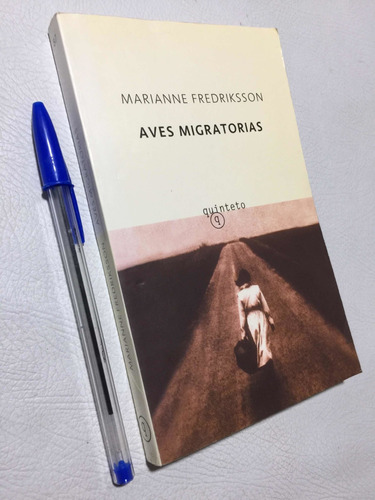 Aves Migratorias. Marianne Fredriksson. Narrativa Contemporá (Reacondicionado)