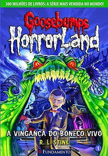 Libro Goosebumps Horrorland 01 - A Vingança Do Boneco Vivo