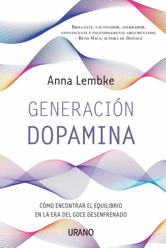 Generación Dopamina - Anna Lembke