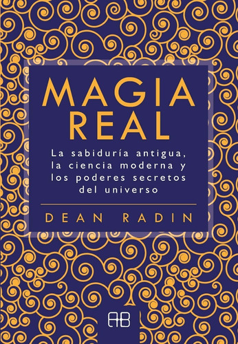 Magia Real  Dean Radin